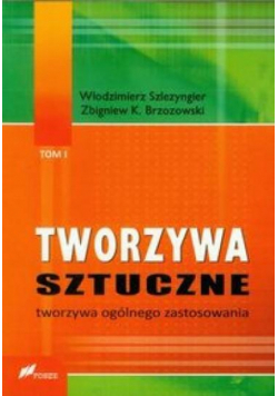 Tworzywa sztuczne T.1 Tworzywa ogólnego zastosow