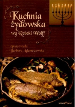 Kuchnia żydowska wg Rebeki Wolff