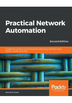 Practical Network Automation- Second Edition