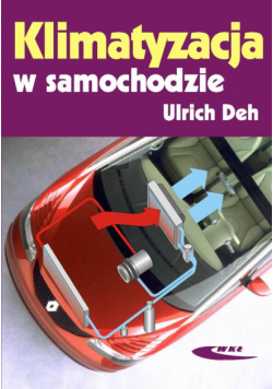 Klimatyzacja w samochodzie - Ulrich Deh