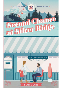 Second Chance at Silver Ridge
