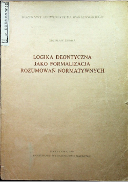 Logika deontyczna jako formalizacja rozumowań normatywnych