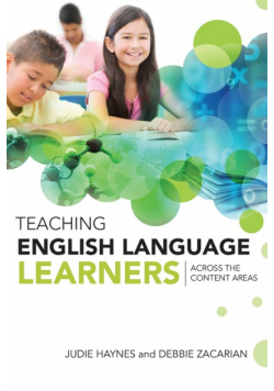 Teaching English Language Learners Across the Content Areas