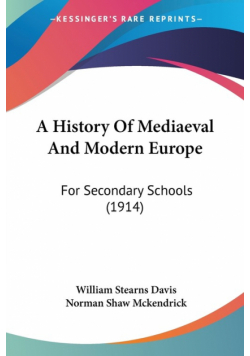 A History Of Mediaeval And Modern Europe