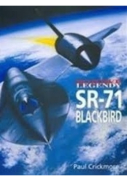 Bojowe legendy SR 71 Blackbird