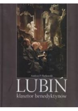 Lubiń klasztor benedyktynów