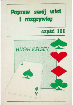 Popraw swój wist i rozgrywkę część III
