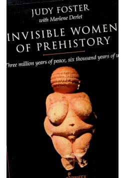 Invisible Women of Prehistory