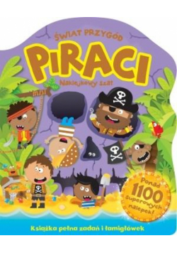 Świat przygód. Piraci. Naklejkowy szał