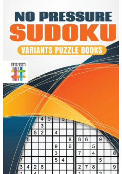 No Pressure Sudoku | Variants Puzzle Books