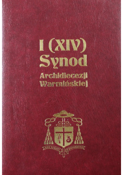 I ( XIV ) Synod Archidiecezji Warmińskiej