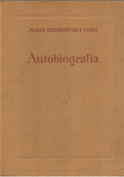 Skłodowska Curie Autobiografia