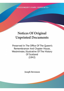Notices Of Original Unprinted Documents