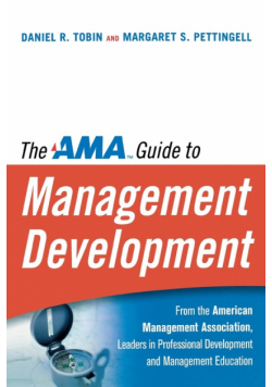 The AMA Guide to Management Development
