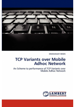 TCP Variants over Mobile Adhoc Network