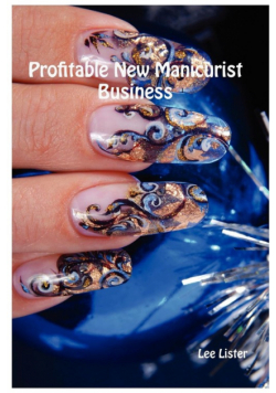 Profitable New Manicurist Business