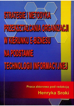 Strategie I Metodyka Przekształcania Organizacji W