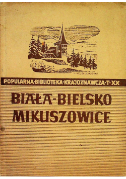 Biała - Bielsko Mikuszowice