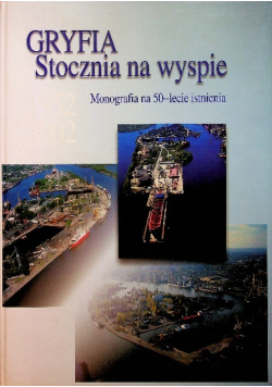 Gryfia stocznia na wyspie