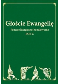 Głoście Ewangelię. Rok C