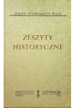 Zeszyty historyczne zeszyt 45