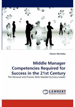 Middle Manager Competencies Required for Success in the 21st Century