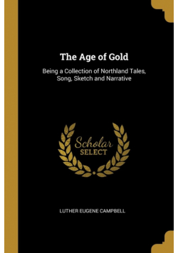 The Age of Gold