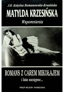 Wspomnienia Romans z carem Mikołajem i lata następne