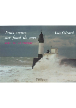 Trois soeurs sur fond de mer Girard Luc