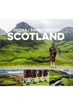 Poznaj Świat Muzyki: Scotland CD