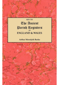 Key to the Ancient Parish Registers of England and Wales
