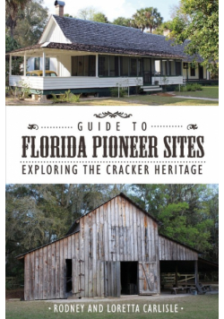 Guide to Florida Pioneer Sites