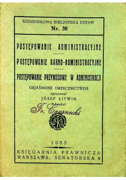 Postępowanie administracyjne / karno - administracyjne / przymusowe w administracji 1935 r.