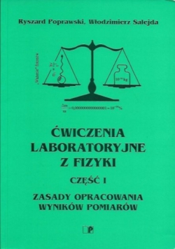Ćwiczenia laboratoryjne z fizyki część I