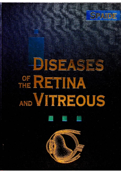 Diseases of the Retina and Vitreous