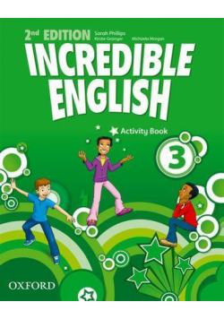 Incredible English  2E 3 AB OXFORD