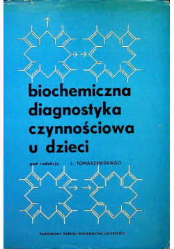 Biochemiczna diagnostyka czynnościowa u dzieci