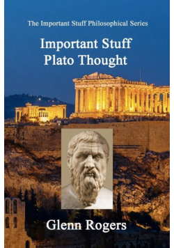 Important Stuff Plato Thought