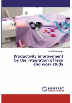 Productivity improvement by the integration of lean and work study