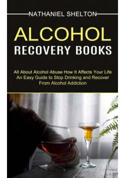 Alcohol Recovery Books