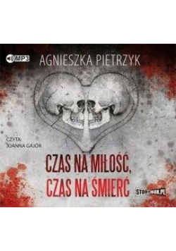 Czas na miłość, czas na śmierć audiobook