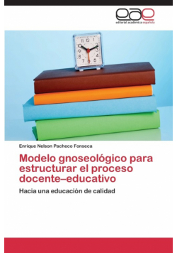 Modelo gnoseológico para estructurar el proceso docente-educativo