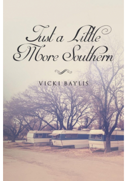 Just a Little More Southern