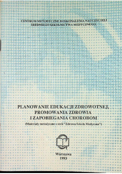 Planowanie edukacji zdrowotnej promowania zdrowia i zapobieganie chorobom