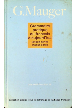 Grammaire Pratique Du Francais d Aujourd Hui