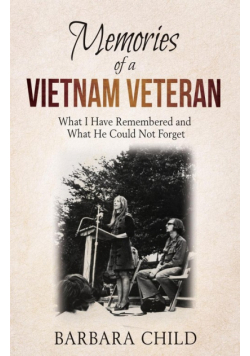 Memories of a Vietnam Veteran