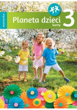 Planeta dzieci. Pięciolatek. Karty pracy cz.3 WSiP
