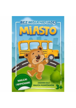 Bez misia nie jadę! Miasto