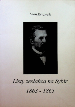 Listy zesłańca na Sybir 1863 - 1865