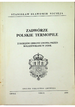 Zadwórze Polskie Termopile Tom II